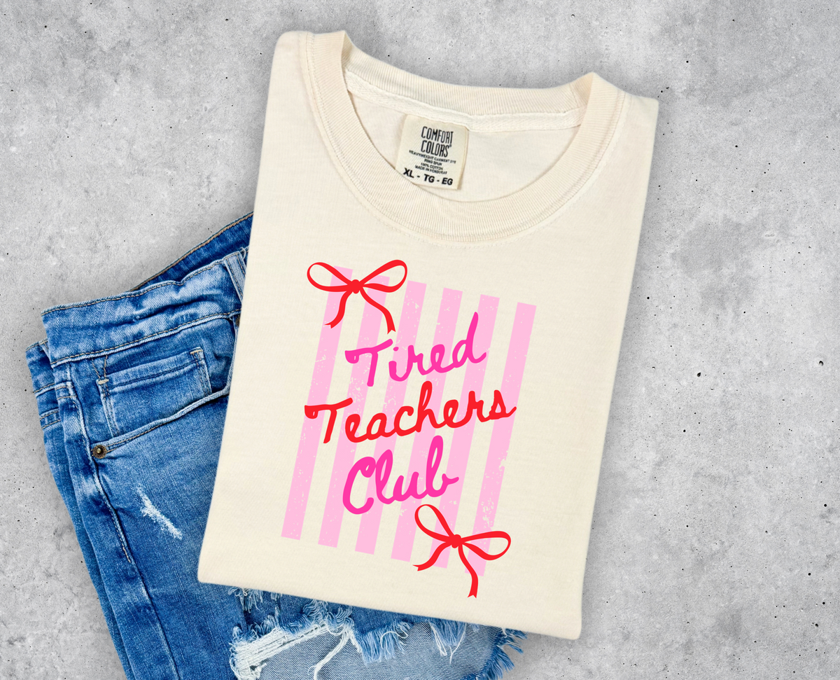 Tired Teacher Club